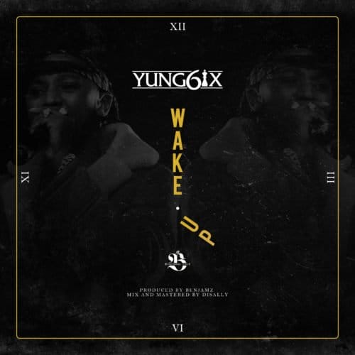 Yung6ix – Wake Up