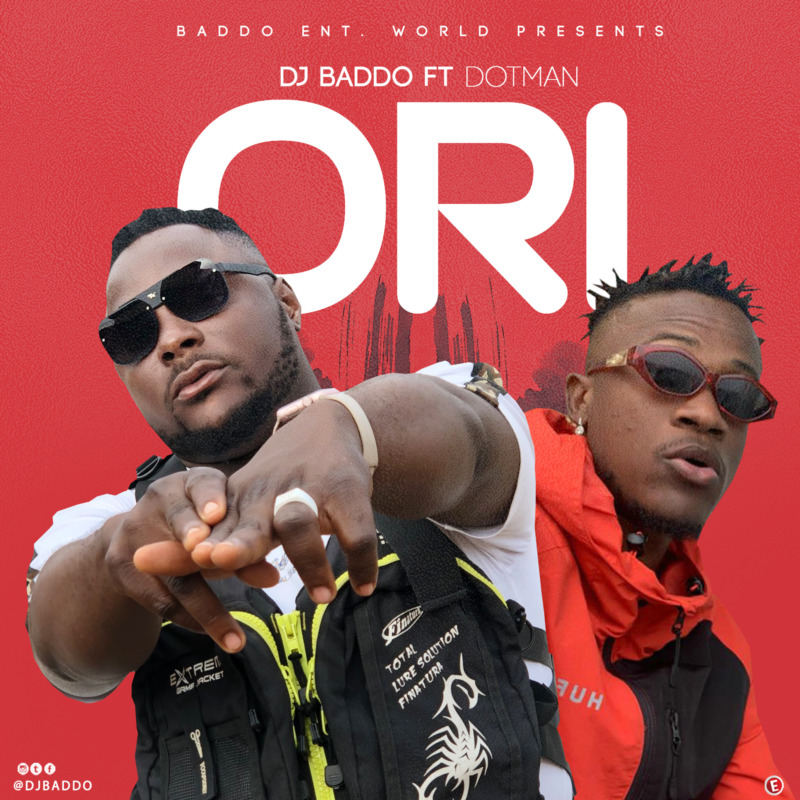 Dj Baddo x Dotman – ORI