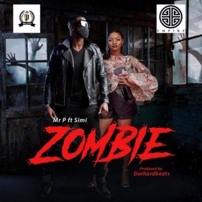 Mr P – Zombie f. Simi