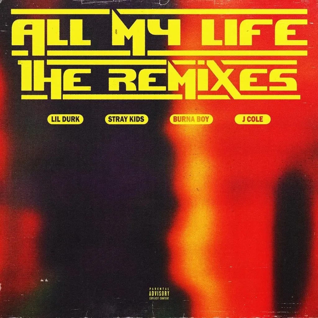 Lil Durk, Burna Boy & J. Cole – All My Life Remix