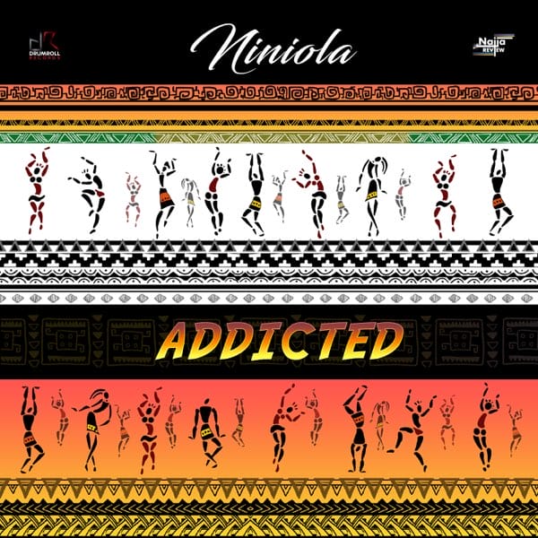 Niniola – Addicted Lyrics